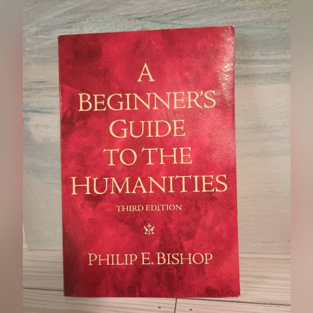 A Beginner's Guide to the Humanities - Third Edition